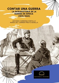 Contar una guerra: la intrahistoria de la Guerra de África (1859-1860)